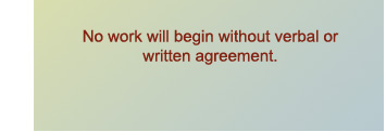 no work will begin without agreement